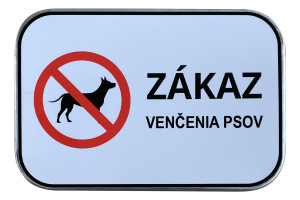 Značka Zákaz venčení psů, 420x315mm